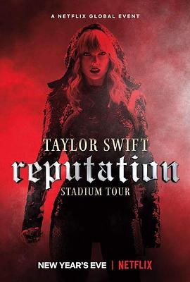 [泰勒·斯威夫特：举世盛名巡回演唱会][Taylor][Swift][Reputation][Stadium][Tour][2018][HD1080P][X264][AAC][English][CHS-ENG]