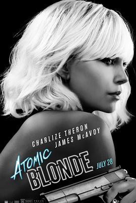 [极寒之城][特效中英字幕][Atomic][Blonde][2017][BD1080P][X264][AAC][English][CHS-ENG]